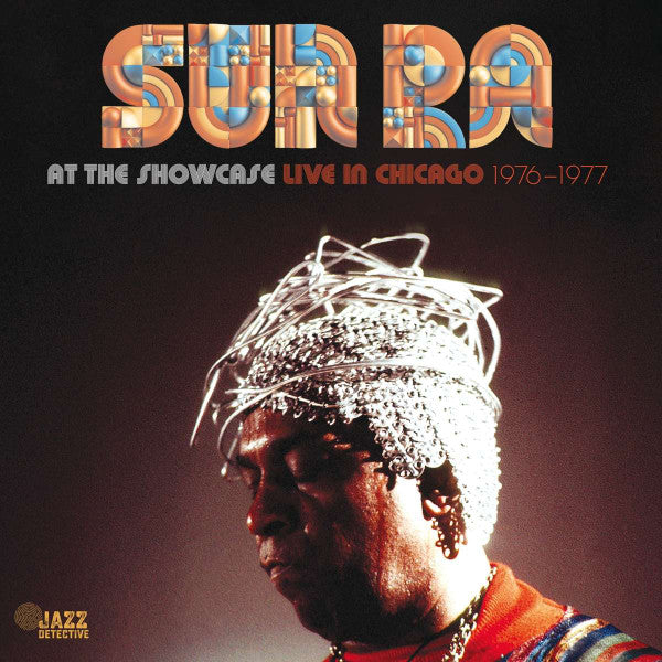 SUN RA - AT THE SHOWCASE: LIVE IN CHICAGO 1976-1977 (2CD)