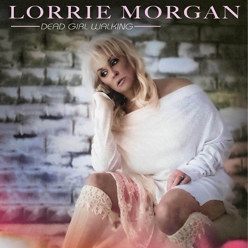 MORGAN,LORRIE - DEAD GIRL WALKING (DIGI)