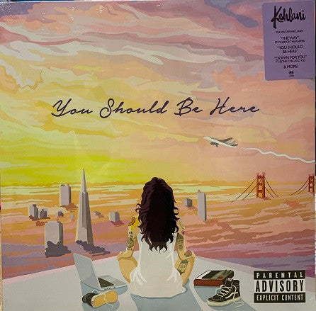 KEHLANI - YOU SHOULD BE HERE (X)