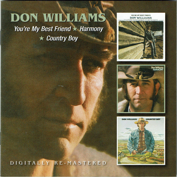 WILLIAMS,DON - YOU'RE MY BEST FRIEND / HARMONY / COUNTRY BOY (REMASTERED)