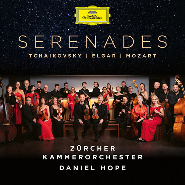 HOPE DANIEL; ZURCHER KAMMERORCHESTER - TCHAIKOVSKY/ELGAR/MOZART: SERENADES
