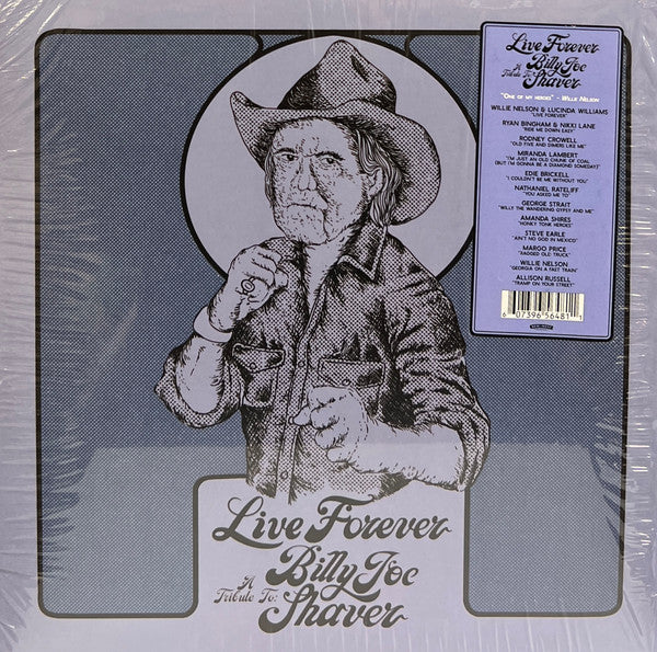 VARIOUS ARTISTS - LIVE FOREVER: A TRIBUTE TO BILLY JOE SHAVER