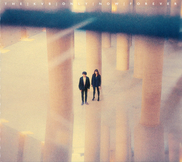 KVB - ONLY NOW FOREVER