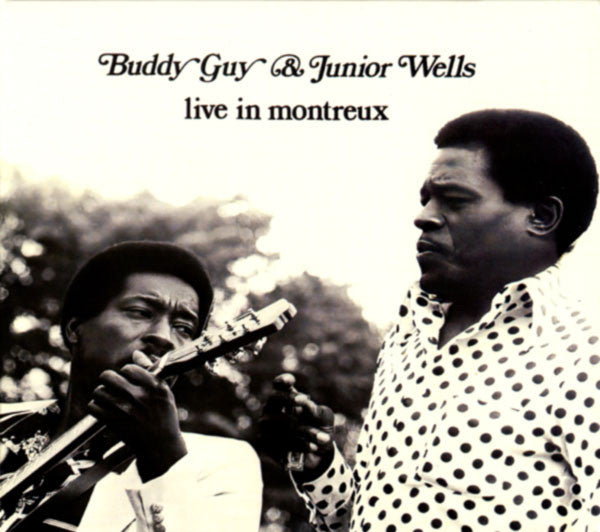 GUY,BUDDY & JUNIOR WELLS - LIVE IN MONTREUX (REMASTER)
