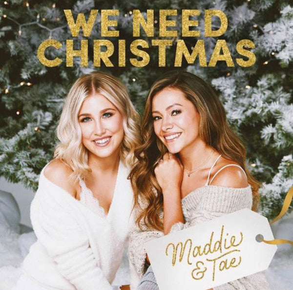 MADDIE & TAE - WE NEED CHRISTMAS EP (EMERALD GREEN VINYL/45 RPM)