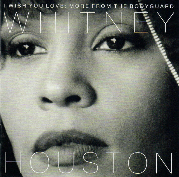HOUSTON,WHITNEY - I WISH YOU LOVE: MORE FROM THE BODYGUARD