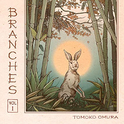 OMURA,TOMOKO - BRANCHES VOL. 1