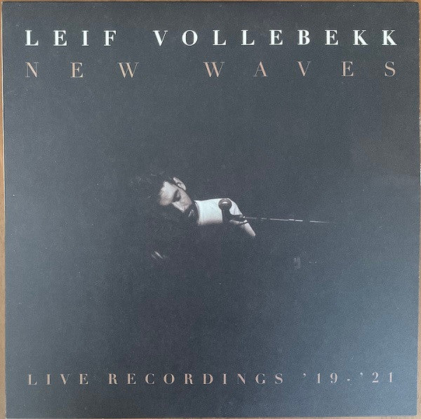 VOLLEBEKK,LEIF - NEW WAVES (LIVE RECORDINGS '19-'21)