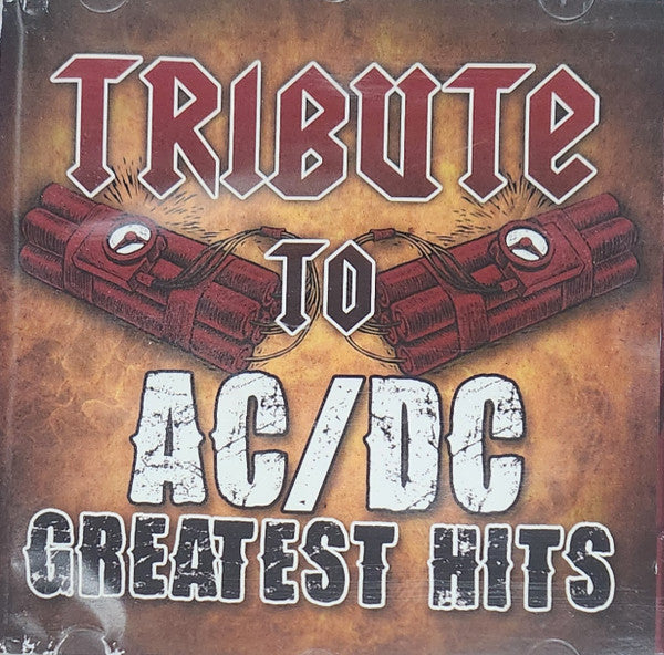 AC/DC - TRIBUTE TO AC/DC'S GREATEST HITS