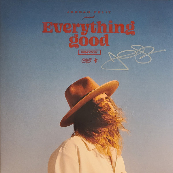 FELIZ,JORDAN - EVERYTHING GOOD