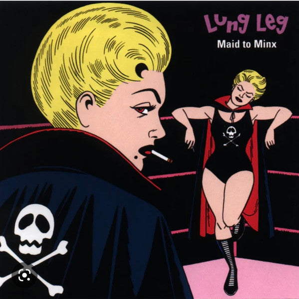 LUNG LEG - MAID TO MINX (PINK VINYL)