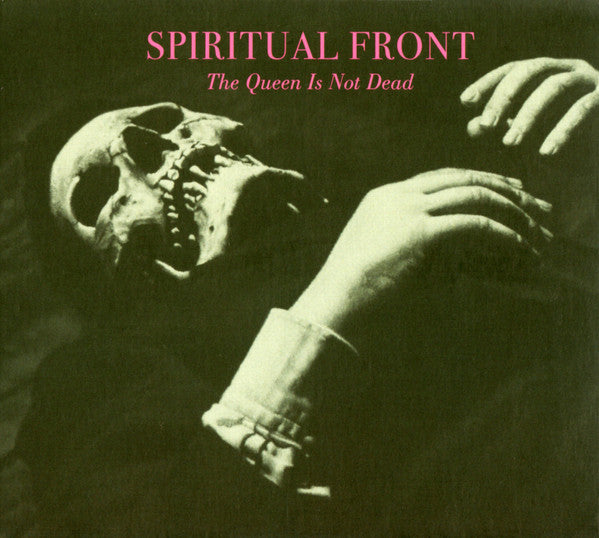 SPIRITUAL FRONT - QUEEN IS NOT DEAD