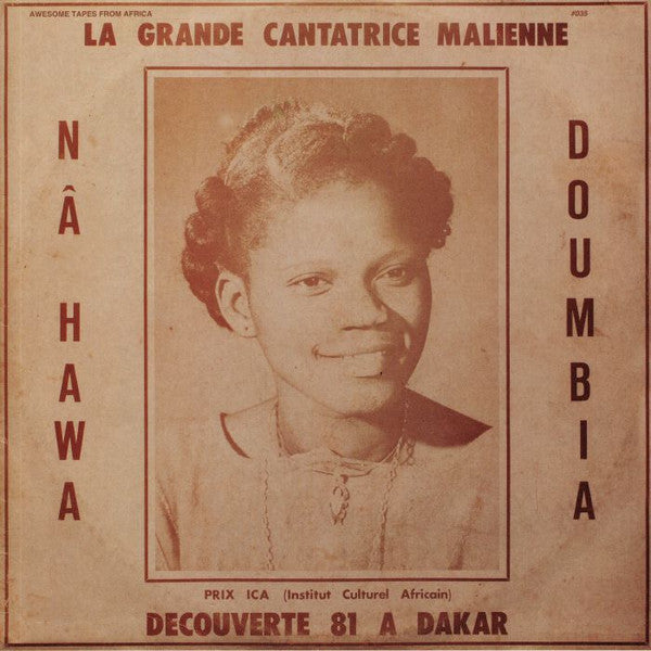 DOUMBIA,NAHAWA - LA GRANDE CANTATRICE MALIENNE, VOL. 1