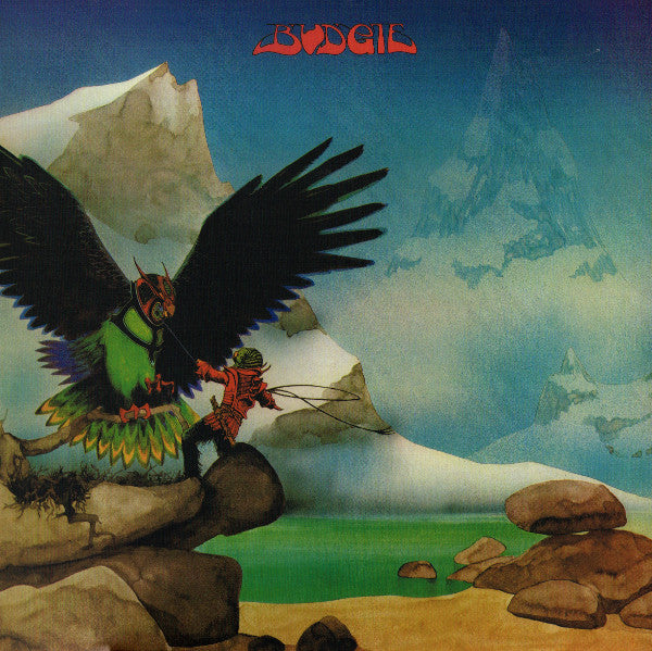 BUDGIE - NEVER TURN YOUR BACK ON A FRIEND