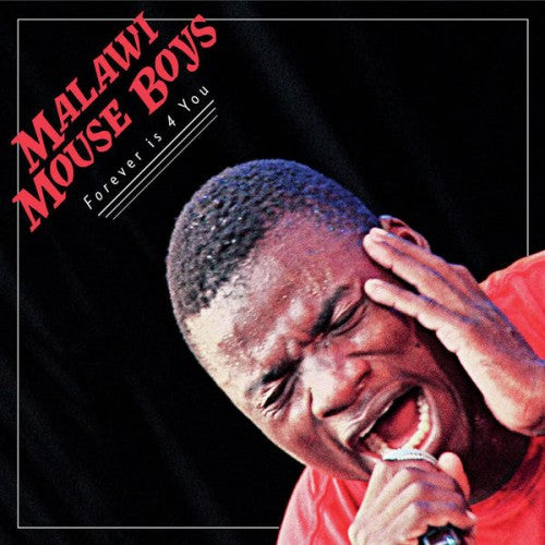 MALAWI MOUSE BOYS - FOREVER IS 4 U