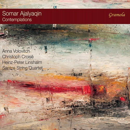VOLOVITCH,ANNA; CHRISTOPH CROISE; HEINZ-PETER LINSHALM; SANTOS STRING QUARTET - CONTEMPLATIONS