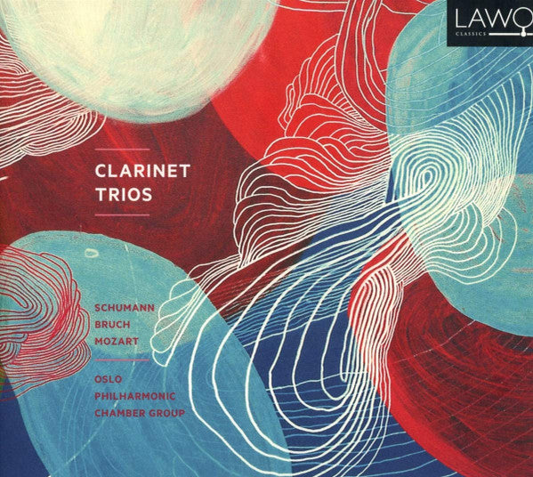 OSLO PHILHARMONIC CHAMBER GROUP - CLARINET TRIOS: SCHUMANN/BRUCH/MOZART