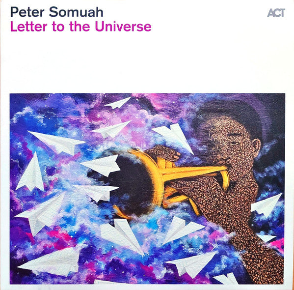 SOMUAH,PETER - LETTER TO THE UNIVERSE (IMPORT)