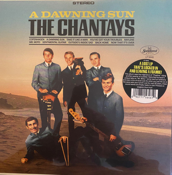 CHANTAYS - DAWNING SUN (SEAGLASS BLUE VINYL)