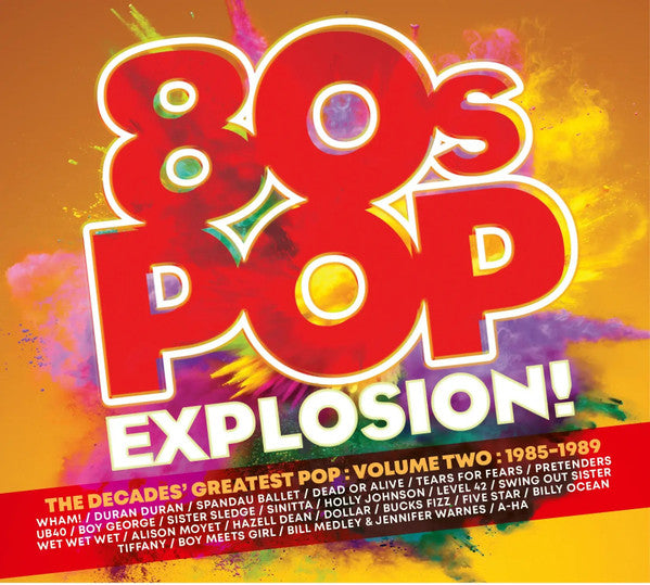 VARIOUS ARTISTS - 80S POP EXPLOSION! - VOLUME TWO 1985-1989 (3CD)