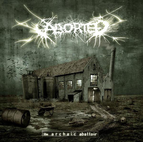 ABORTED - ARCHAÏC ABATTOIR