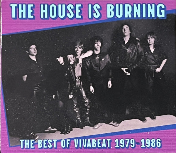 VIVABEAT - HOUSE IS BURNING: THE BEST OF VIVABEAT