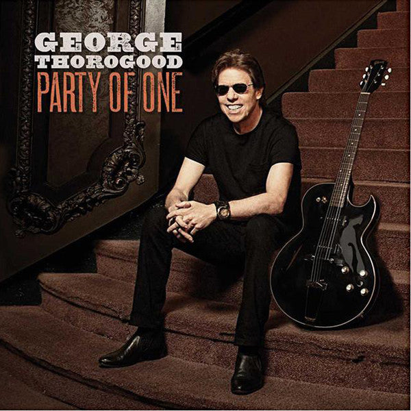 THOROGOOD,GEORGE - PARTY OF ONE