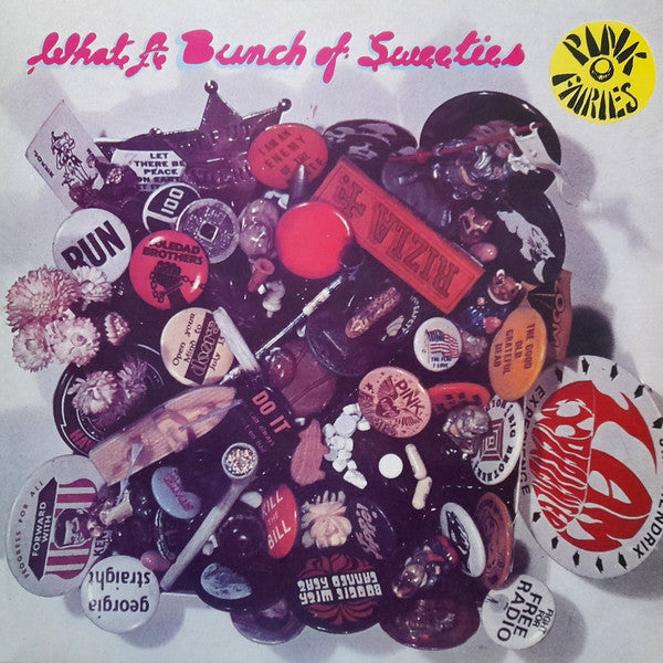 PINK FAIRIES - WHAT A BUNCH OF SWEETIES (CLEAR PINK VINYL)