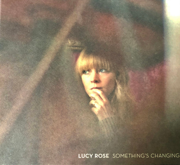 LUCY ROSE - SOMETHING'S CHANGING