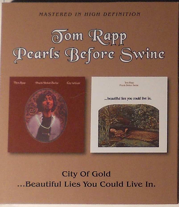 PEARLS BEFORE SWINE - CITY OF GOLD / BEAUTIFUL LIES YOU COULD LIVE IN (REMASTERED)