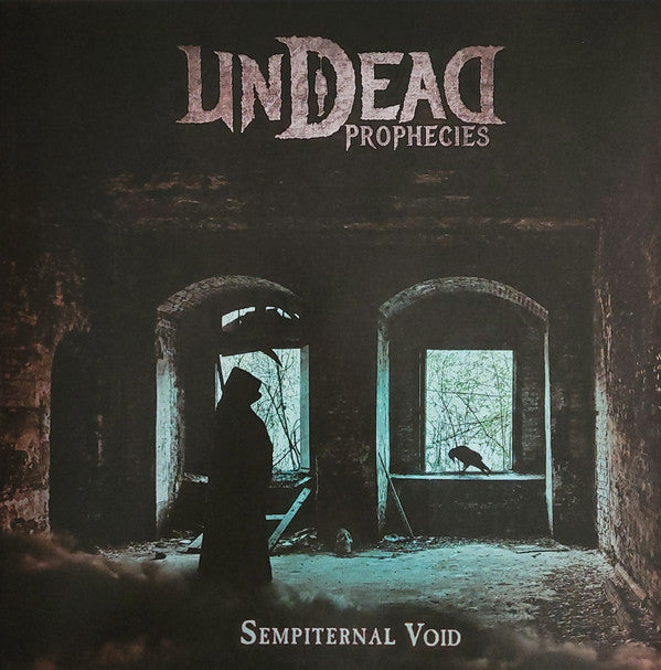 UNDEAD PROPHECIES - SEMPITERNAL VOID