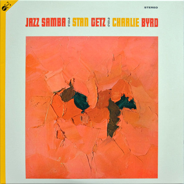 GETZ,STAN & CHARLIE BYRD - JAZZ SAMBA (LP/CD)