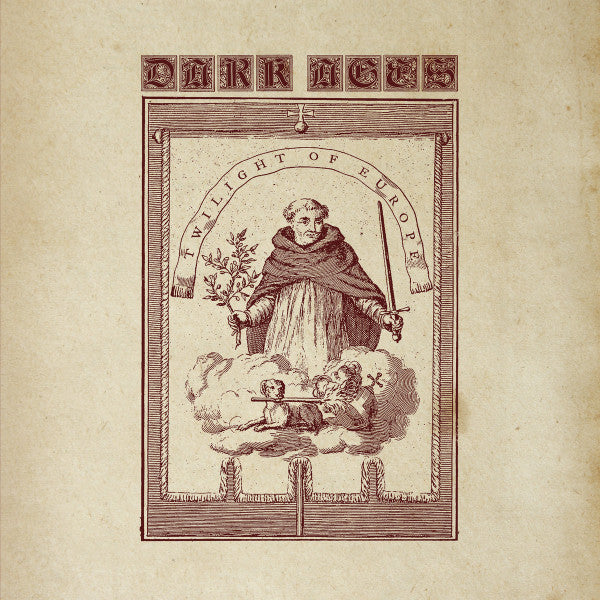 DARK AGES - TWILIGHT OF EUROPE