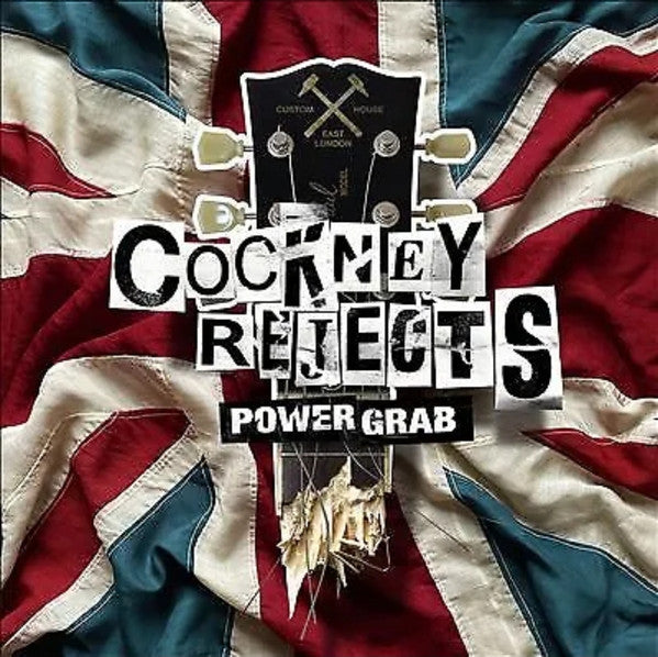 COCKNEY REJECTS - POWER GRAB