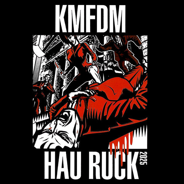 KMFDM - HAU RUCK 2025