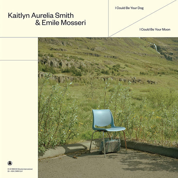 SMITH,KAITLYN AURELIA & EMILE MOSSERI - I COULD BE YOUR DOG / I COULD BE YOUR MOON