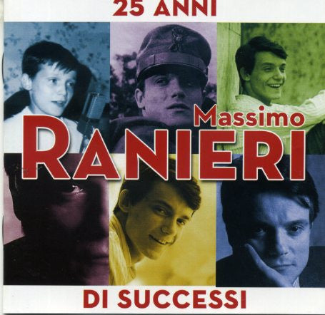 RANIERI,MASSIMO - 25 ANNI DI SUCCESSI