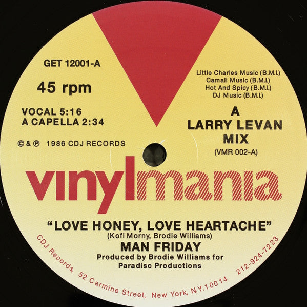 MAN FRIDAY - LOVE HONEY LOVE HEARTACHE