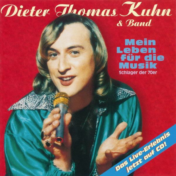 KUHN,DIETER THOMAS - MEIN LEBEN FUER DIE MUSIK