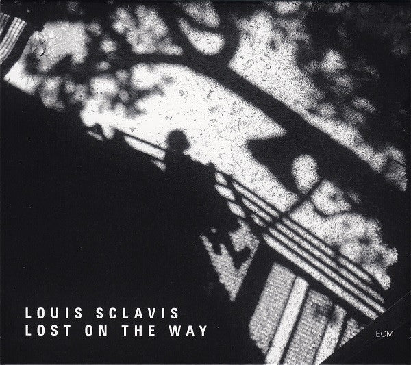 SCLAVIS,LOUIS - LOST ON THE WAY