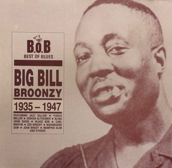 BROONZY,BIG BILL - BIG BILL BROONZY 1935-1947