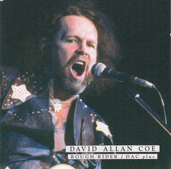 COE,DAVID ALLAN - ROUGH RIDER / DAVID ALLAN COE PLUS