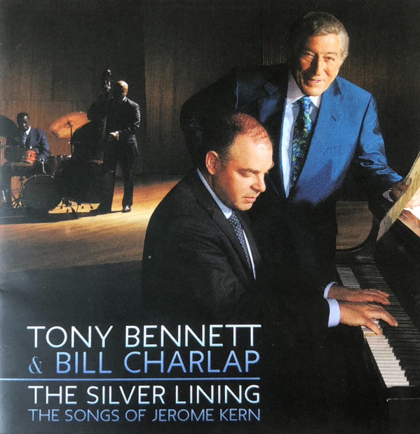 BENNETT,TONY / CHARLAP,BILL - SILVER LINING: SONGS OF JEROME KERN
