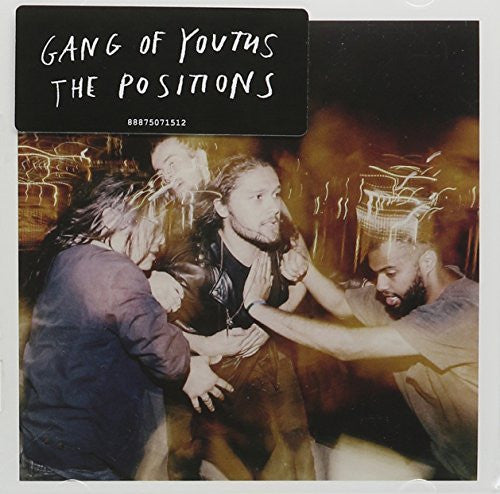 GANG OF YOUTHS - POSITIONS