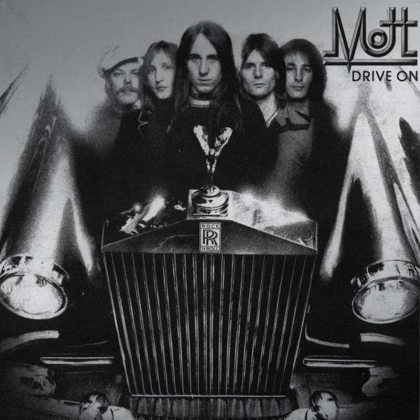 MOTT - DRIVE ON