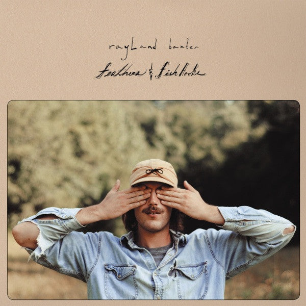BAXTER RAYLAND - FEATHERS & FISHHOOKS