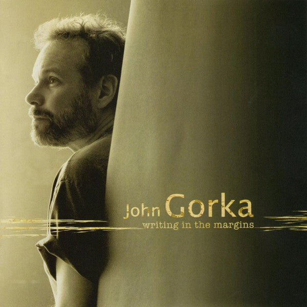 GORKA JOHN - WRITING IN THE MARGINS