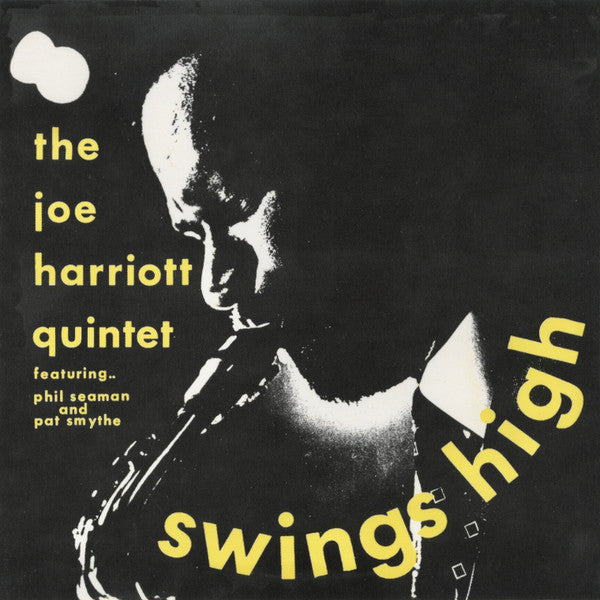 HARRIOTT,JOE QUINTET - SWINGS HIGH