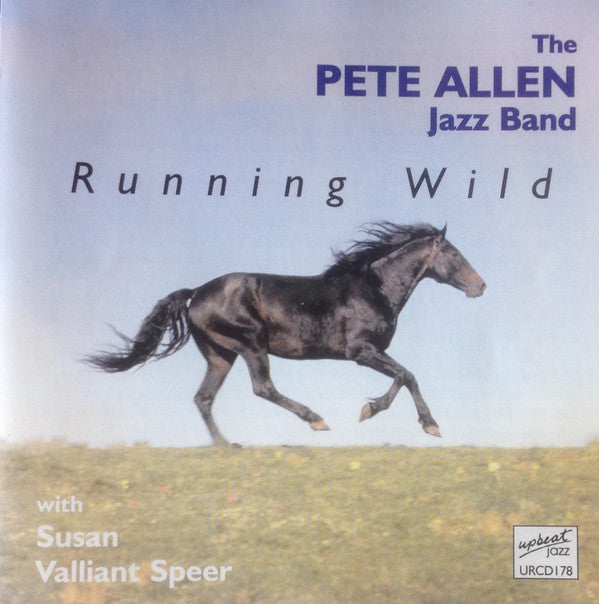 PETE ALLEN JAZZ BAN - RUNNING WILD