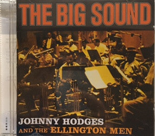 HODGES JOHNNY & THE ELLINGTON MEN - BIG SOUND